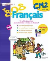 SOS français CM2, 10-11 ans : un cahier de soutien pour une remise à niveau en douceur !