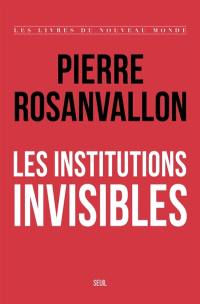 Les institutions invisibles