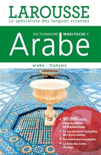 Dictionnaire maxipoche + arabe : arabe-français