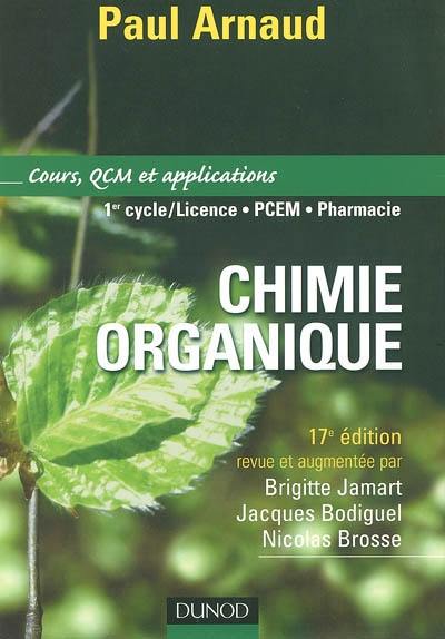Chimie organique : cours, QCM et applications : 1er cycle-licence, PCEM, pharmacie
