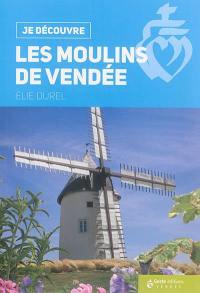 Les moulins de Vendée