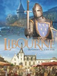 Libourne, de Condate à nos jours : du IVe au XXIe siècle