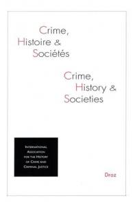 Crime, histoire et sociétés, n° 1 (2018)