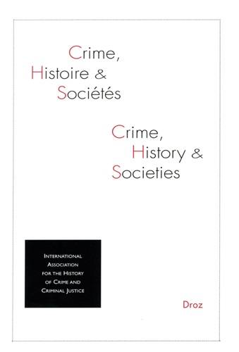 Crime, histoire et sociétés, n° 1 (2018)