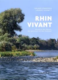 Rhin vivant : histoire du fleuve, des poissons et des hommes