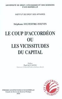 Le coup d'accordéon ou Les vicissitudes du capital