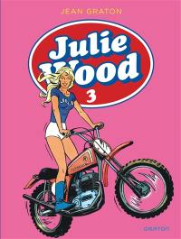 Julie Wood : intégrale. Vol. 3