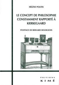 Le concept de philosophie constamment rapporté à Kierkegaard