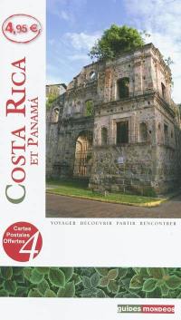 Costa Rica : et Panama