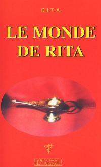 Le monde de Rita : conscience cosmique, amour, libération