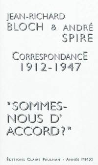 Correspondance 1912-1947 : Sommes-nous d'accord ?