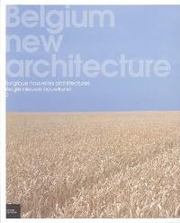 Belgium new architecture. Vol. 2. Belgique nouvelles architectures = België nieuwe bouwkunst. Vol. 2