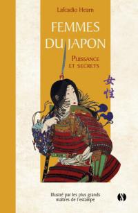 Femmes du Japon : puissance et secrets
