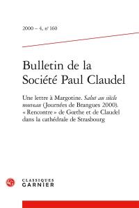 Bulletin de la Société Paul Claudel, n° 160. Une lettre à Margotine