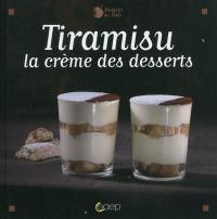 Tiramisu : la crème des desserts