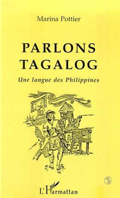 Parlons tagalog, une langue des Philippines