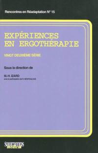 Expériences en ergothérapie. Vol. 22