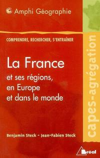 La France et ses régions, en Europe et dans le monde : capes, agrégation