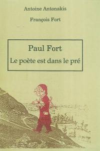 Paul Fort à Montlhéry : le poète est dans le pré