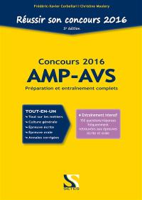 Réussir son concours d'entrée AMP-AVS 2016 : préparation et entraînement complets