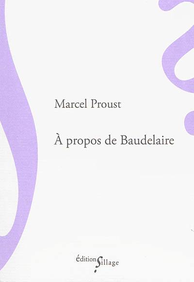 A propos de Baudelaire