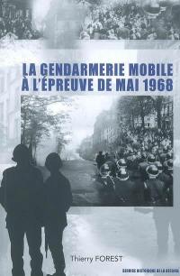 La gendarmerie mobile à l'épreuve de mai 1968