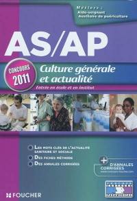 AS-AP, culture générale et actualité : entrée en école et en institut, concours 2011