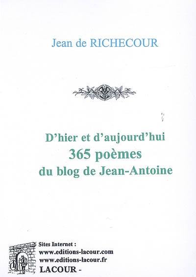 365 poèmes du blog de Jean-Antoine : d'hier et d'aujourd'hui