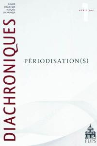 Diachroniques, n° 1. Périodisation(s)