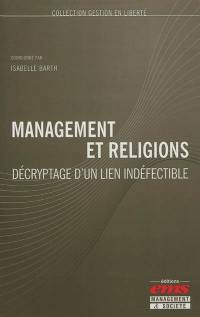 Management et religions : décryptage d'un lien indéfectible