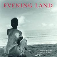 Evening land : le pays de l'après-midi