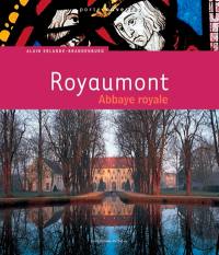 Royaumont : abbaye royale