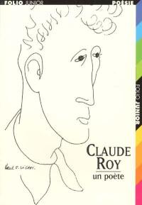 Claude Roy : un poète