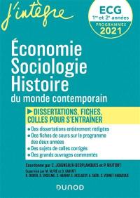Economie, sociologie, histoire du monde contemporain, ECG 1re et 2e années : dissertations, fiches, colles pour s'entraîner : programmes 2021
