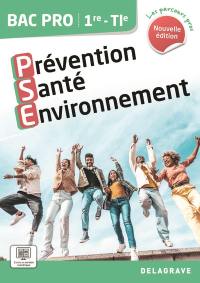 Prévention santé environnement 1re, terminale bac pro