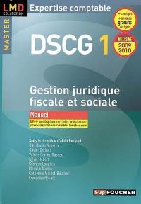DSCG 1 gestion juridique, ficale et sociale, master : manuel