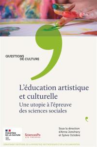 L'éducation artistique et culturelle : une utopie à l'épreuve des sciences sociales