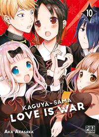 Kaguya-sama : love is war. Vol. 10