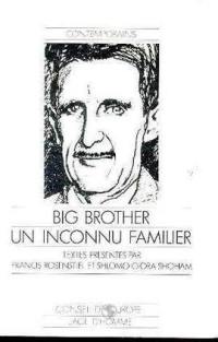 Big brother, un inconnu familier : contributions