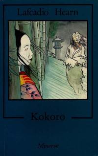 Kokoro : au coeur de la vie japonaise