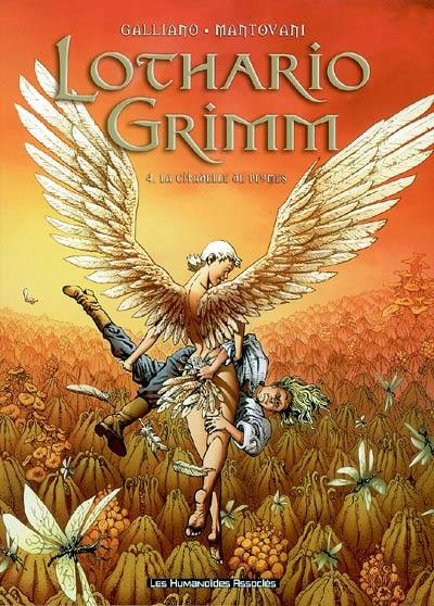 Lothario Grimm. Vol. 4. La citadelle de plume