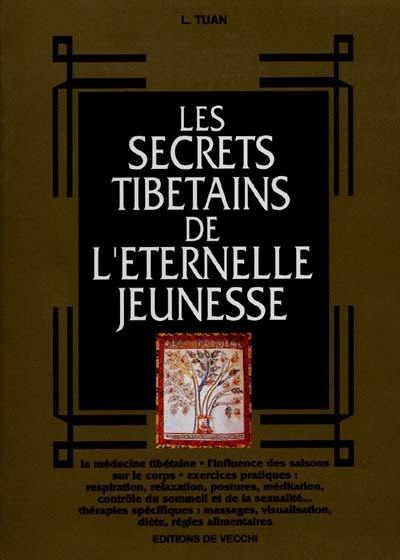 Les secrets tibétains de l'éternelle jeunesse