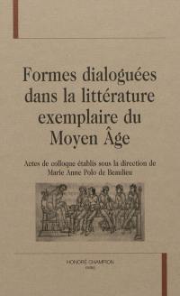Formes dialoguées dans la littérature exemplaire du Moyen Age : actes de colloque