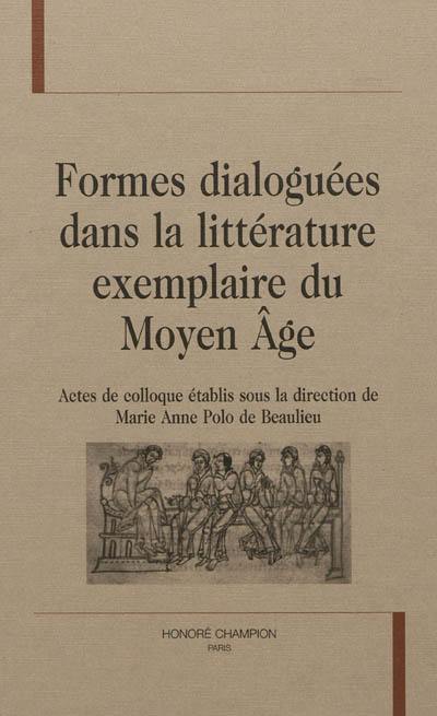 Formes dialoguées dans la littérature exemplaire du Moyen Age : actes de colloque