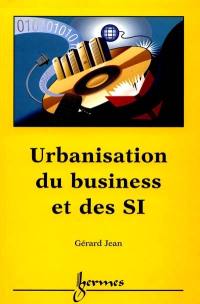 Urbanisation du business et des SI