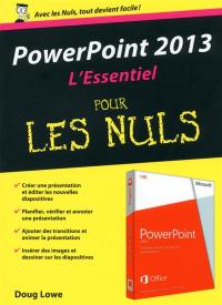 PowerPoint 2013 : l'essentiel pour les nuls