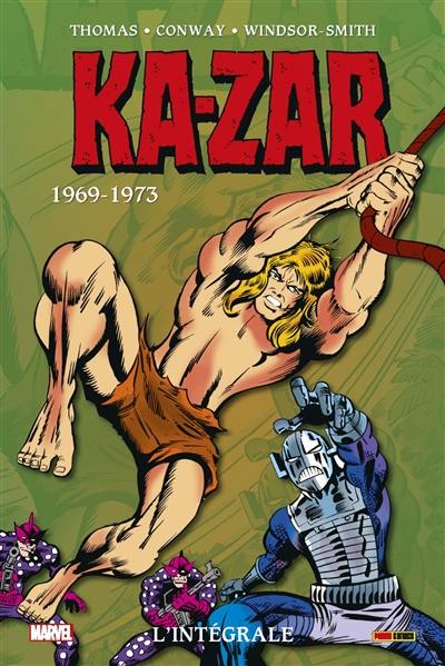 Ka-Zar : l'intégrale. 1969-1973
