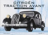 Citroën : traction avant : il y a 80 ans... la révolution