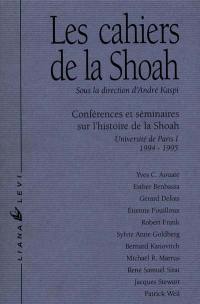 Cahiers de la Shoah (Les), n° 2. Conférences et séminaires sur l'histoire de la Shoah, 1994-1995