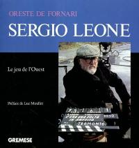 Sergio Leone : le jeu de l'Ouest